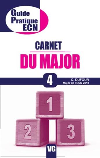 Couverture du livre « Guide pratique ECN carnet du major t.4 » de C. Dufour aux éditions Vernazobres Grego