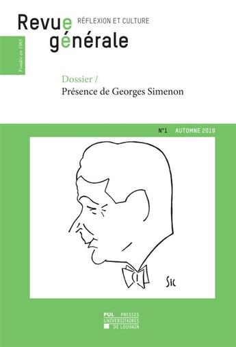 Couverture du livre « Revue generale n 1 automne 2019 - presence de georges simenon » de Frédéric Saenen aux éditions Pu De Louvain