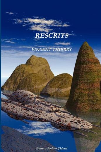 Couverture du livre « Rescrits » de Vincent Thierry aux éditions Lulu