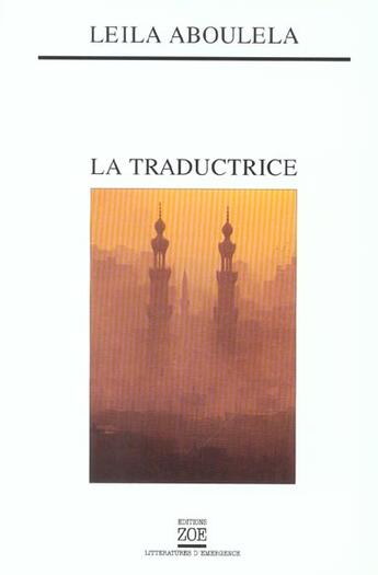 Couverture du livre « Traductrice (la) » de Leila Aboulela aux éditions Zoe