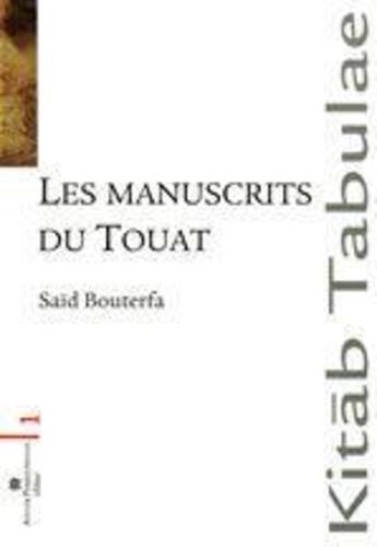 Couverture du livre « Les manuscrits du touat » de Said Bouterfa aux éditions Atelier Perrousseaux