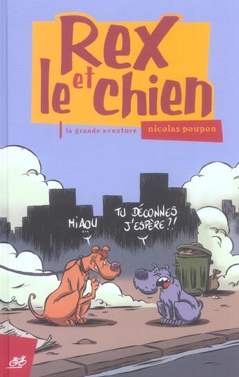 Couverture du livre « Rex et le chien » de Nicolas Poupon aux éditions Le Cycliste