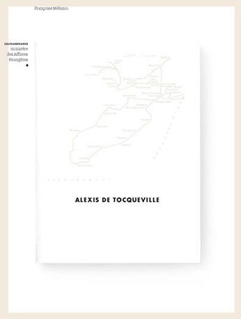 Couverture du livre « Alexis de tocqueville » de Francoise Melonio aux éditions Adpf