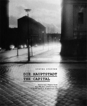 Couverture du livre « Günter Steffen : the capital ; east Berlin in the eighties » de Gunter Steffen aux éditions Hartmann Books