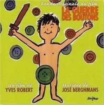 Couverture du livre « La guerre des boutons - cd » de Jose Berghmans aux éditions Jade