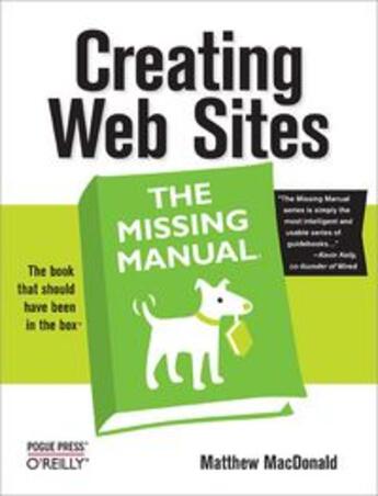Couverture du livre « Creating Web sites ; the missing manual » de Matthew Mcdonald aux éditions O Reilly