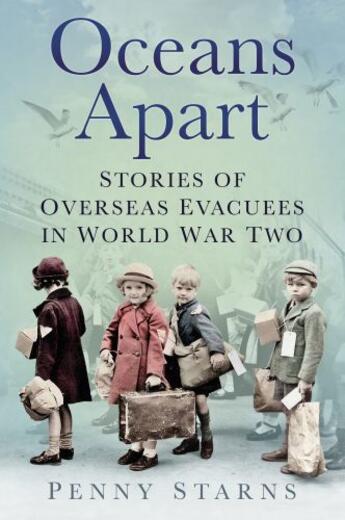 Couverture du livre « Oceans Apart » de Starns Penny aux éditions History Press Digital