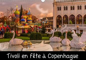 Couverture du livre « Tivoli en fête à Copenhague ; calendrier mural 2017 din A3 horizontal » de Michel Angot aux éditions Calvendo