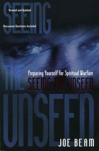 Couverture du livre « Seeing the Unseen » de Beam Joe aux éditions Howard Books