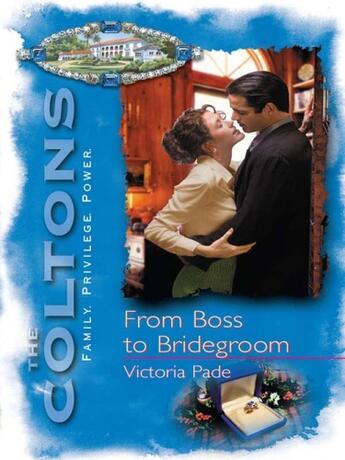 Couverture du livre « From Boss to Bridegroom (Mills & Boon M&B) » de Victoria Pade aux éditions Mills & Boon Series