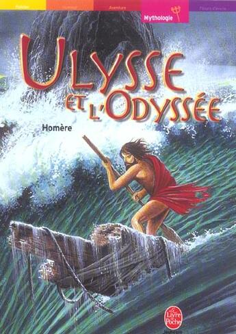 Couverture du livre « Ulysse et l'odyssée » de Homère aux éditions Le Livre De Poche Jeunesse