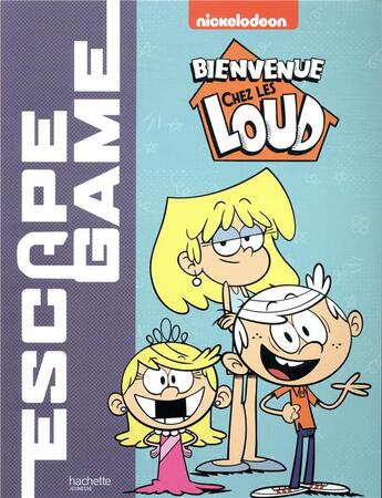 Couverture du livre « Bienvenue chez les Loud ; escape game » de  aux éditions Hachette Jeunesse