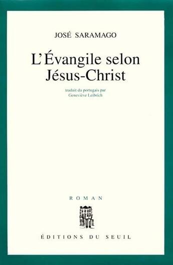 Couverture du livre « L'évangile selon Jésus-Christ » de Jose Saramago aux éditions Seuil