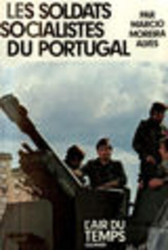 Couverture du livre « Soldats Social Du Portu » de Moreira Al aux éditions Gallimard