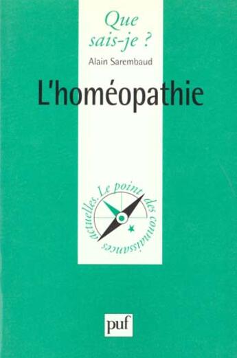 Couverture du livre « L'homéopathie » de Alain Sarembaud aux éditions Que Sais-je ?