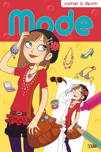 Couverture du livre « Carnet à dessin ; mode » de Anne Guillard et Cyrielle aux éditions Lito