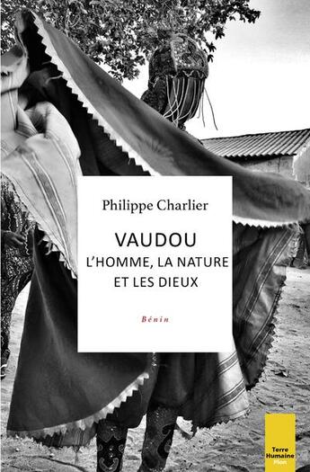 Couverture du livre « Vaudou : l'homme, la nature et les dieux » de Philippe Charlier aux éditions Plon