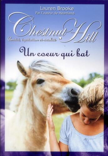 Couverture du livre « Chestnut hill Tome 10 ; un coeur qui bat » de Lauren Brooke aux éditions Pocket Jeunesse