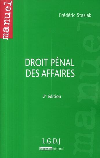 Couverture du livre « Droit pénal des affaires (2e édition) » de Stasiak F. aux éditions Lgdj