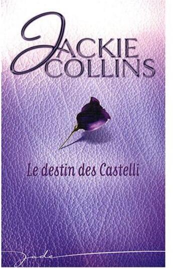 Couverture du livre « Le Destin Des Castelli » de J.Collins aux éditions Harlequin