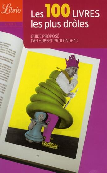 Couverture du livre « Les 100 livres les plus drôles » de Hubert Prolongeau aux éditions J'ai Lu