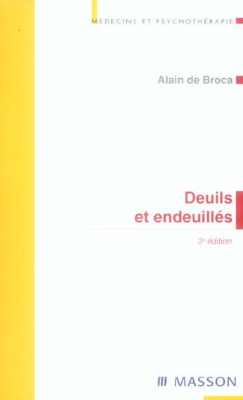 Couverture du livre « Deuils et endeuilles (3e edition) » de Alain De Broca aux éditions Elsevier-masson