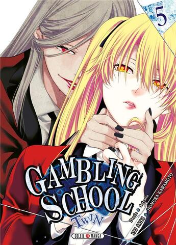 Couverture du livre « Gambling school - twin Tome 5 » de Homura Kawamoto et Kei Saiki aux éditions Soleil