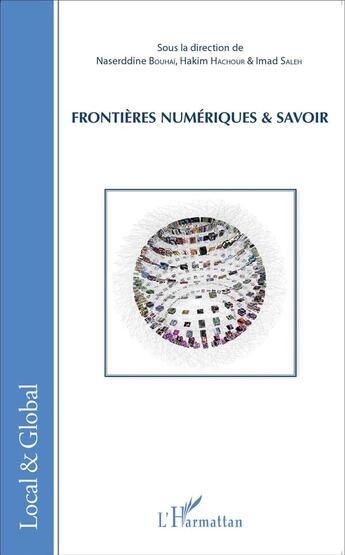 Couverture du livre « Frontières numériques et savoir » de Bouhai N/Hachour H/S aux éditions L'harmattan