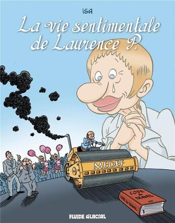 Couverture du livre « La vie sentimentale de Laurence P. » de Isa aux éditions Fluide Glacial