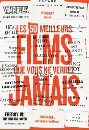 Couverture du livre « Les 50 meilleurs films que vous ne verrez jamais » de Hull Joshua aux éditions Huginn & Muninn