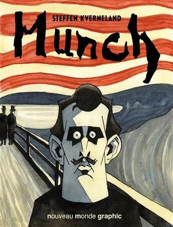 Couverture du livre « Munch » de Steffen Kverneland aux éditions Nouveau Monde