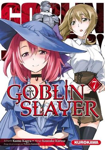 Couverture du livre « Goblin slayer Tome 7 » de Kumo Kagyu et Kousuke Kurose et Noboru Kannatuki aux éditions Kurokawa