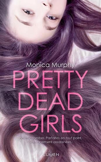 Couverture du livre « Pretty dead girls » de Monica Murphy aux éditions Lumen