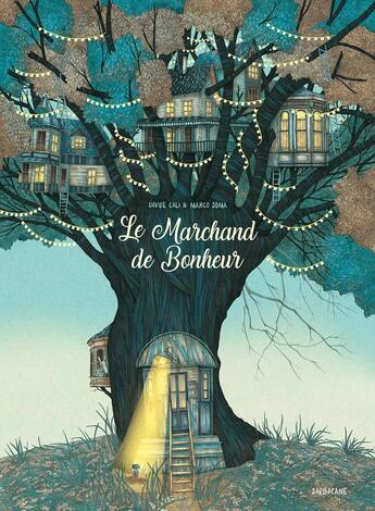 Couverture du livre « Le marchand de bonheur » de Davide Cali et Marco Soma aux éditions Sarbacane