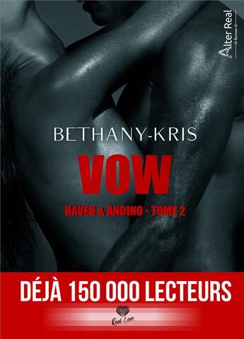 Couverture du livre « VOW : Andino & Haven 2 » de Kris Bethany aux éditions Alter Real