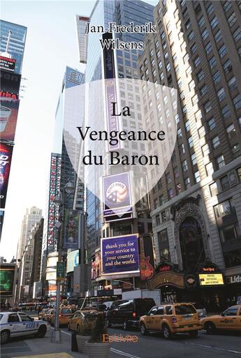 Couverture du livre « La vengeance du baron » de Wilsens Jan-Frederik aux éditions Edilivre