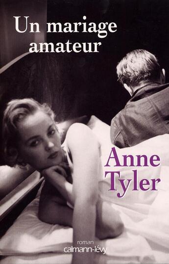 Couverture du livre « Un mariage amateur » de Tyler-A aux éditions Calmann-levy