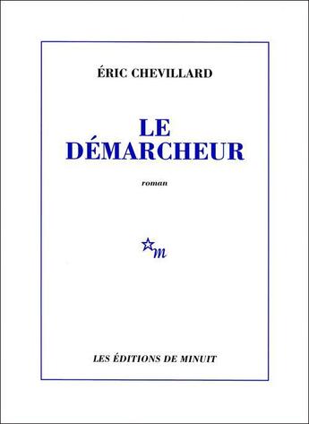 Couverture du livre « Le demarcheur » de Eric Chevillard aux éditions Minuit