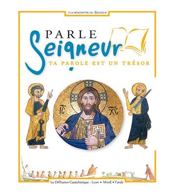 Couverture du livre « Parle Seigneur ; ta parole est un trésor » de  aux éditions Mame