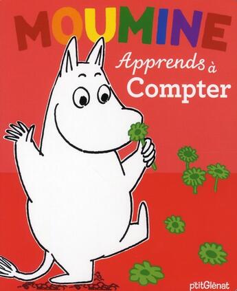 Couverture du livre « Moumine ; apprends à compter » de Tove Jansson aux éditions Glenat Jeunesse