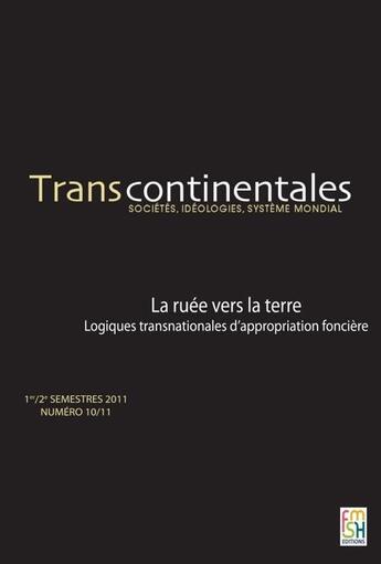 Couverture du livre « TRANSCONTINENTALES T.10/11 ; la ruée vers la terre » de  aux éditions Armand Colin