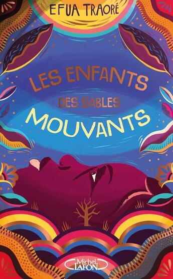 Couverture du livre « Les enfants des sables mouvants » de Efua Traore aux éditions Michel Lafon