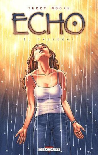 Couverture du livre « Echo Tome 1 : incident » de Terry Moore aux éditions Delcourt