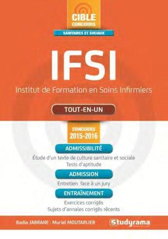 Couverture du livre « IFSI tout-en-un (2e édition) » de Muriel Moutarlier et Badia Jabrane aux éditions Studyrama