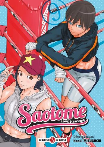 Couverture du livre « Saotome : love & boxing Tome 9 » de Naoki Mizuguchi aux éditions Bamboo