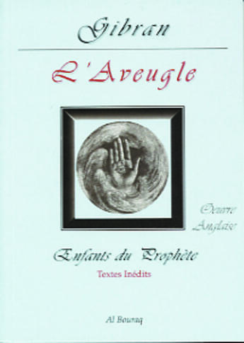 Couverture du livre « Aveugle (l') » de Gibran aux éditions Albouraq