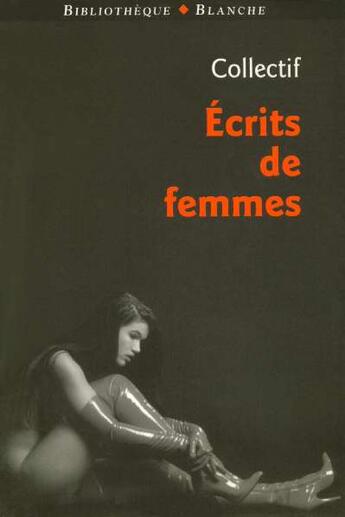 Couverture du livre « Écrits de femmes » de  aux éditions Blanche