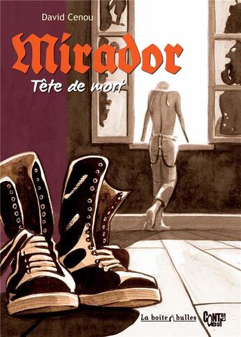 Couverture du livre « Mirador : tête de mort » de David Cenou aux éditions La Boite A Bulles