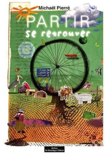 Couverture du livre « Partir se retrouver » de Michael Pierre aux éditions Do Bentzinger