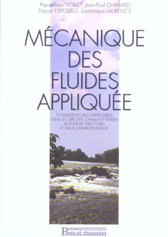 Couverture du livre « Mecanique des fluides appliquee » de Viollet/Chabard aux éditions Presses Ecole Nationale Ponts Chaussees